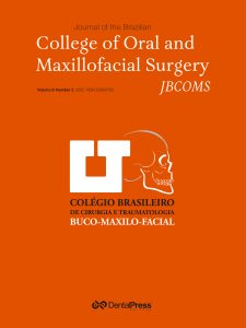 Journal of the Brazilian College of Oral and Maxillofacial Surgery; JBCOMS; Colégio Brasileiro de Cirurgia e Traumatologia Buco-Maxilo-Facial; Dental Press Editora; Dental Press
