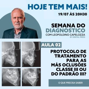 Semana do Diagnóstico; Leopoldino Capelozza; Dino Capelozza; Dental Press Cursos; Diagnóstico em Ortodontia; Ortodontia; Aulas gratuitas